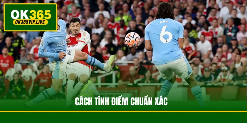 Cách tính điểm chuẩn xác 