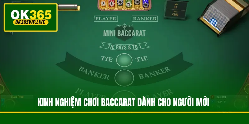 Kinh nghiệm chơi Baccarat dành cho người mới